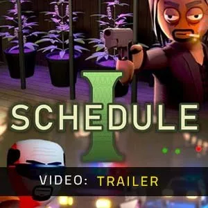 Schedule I game Review