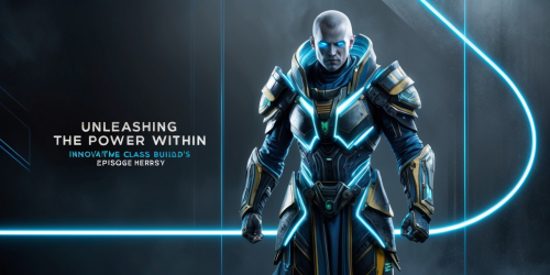 Unleashing the Power Within: Innovative Class Builds for Destiny 2's Episode Heresy image